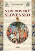 Stredoveké Slovensko (e-kniha)