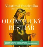Olomoucký bestiář - Hříšní lidé Království českého (CD)