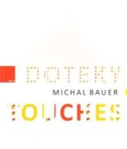Doteky/Touches