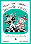 Malé představení šachových kouzel - Cvičebnice šachu pro začátečníky 1. díl