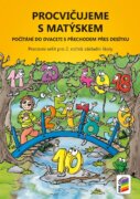 Procvičujeme s Matýskem – počítání do 20 s přechodem přes 10