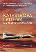 Katastrofa letu 001 na Zlatých pieskoch (e-kniha)