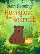 Honeylove the Bearcub (e-kniha)