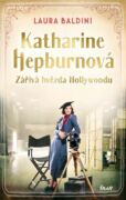 Katharine Hepburnová – Zářivá hvězda (e-kniha)