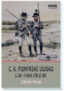 C.K. Pionýrské vojsko - 2. část - V letech 1792 až 1801