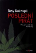 Poslední pirát - Otec, syn a zlatý věk marihuany
