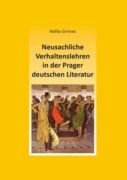Neusachliche Verhaltenslehren in der Prager deutschen Literatur (e-kniha)