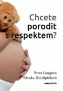 Chcete porodit s respektem? (e-kniha)