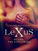 LeXuS: Mucha, The Consumers (e-kniha)