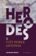 Herodes II: Svět podle Antonia - Druhý díl trilogie