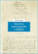 Historici, historiografie a dějepis (e-kniha)