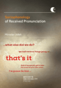 Sociophonology of Received Pronunciation (e-kniha)