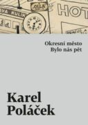 Okresní město / Bylo nás pět (e-kniha)