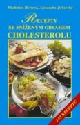 Recepty se sníženým obsahem tuků, zejména cholesterolu (e-kniha)