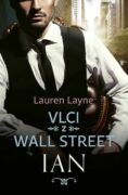 Vlci z Wall Street: Ian (e-kniha)