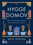 Hygge domov - Jak si vytvořit místo pro šťastný život