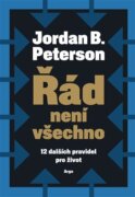 Řád není všechno - 12 dalších pravidel pro život