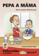 Pepa a máma (Knihovnička ke Slabikáři AMOS)