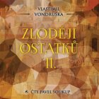 Zloději ostatků II. (CD)