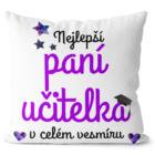 Polštářek Nejlepší Paní učitelka ve vesmíru