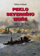 Peklo Severního moře - 1914–1915