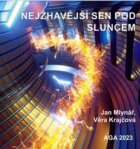 Nejžhavější sen pod Sluncem - termojaderná fúze a ITER