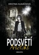 Podsvětí - Artefakt (e-kniha)