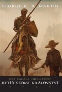 Rytíř Sedmi království - Než začala Hra o trůny