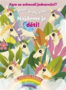 Kam se schovali jednorožci? - Najdeme je, děti!