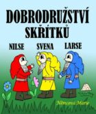 Dobrodružství skřítků Nilse, Svena a Larse (e-kniha)