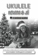 Ukulele, koleda & já (+online audio) (e-kniha)