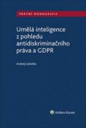 Umělá inteligence z pohledu antidiskriminačního práva a GDPR