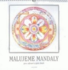 Malujeme mandaly pro zdraví a pro duši