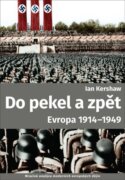Do pekel a zpět: Evropa 1914-1949