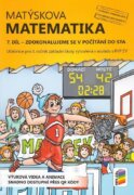 Matýskova matematika, 7. díl - Zdokonalujeme se v počítání do sta