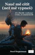 Nauč mě cítit (než mě vypneš) (e-kniha)