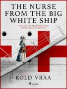 The Nurse from the Big White Ship (e-kniha)