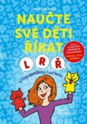 Naučte své děti říkat L, R, Ř - S logopedkou Luckou