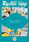 Rychlé šípy - sběratelské vydání - 10. díl