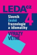 Slovník české frazeologie a idiomatiky 4 – Výrazy větné
