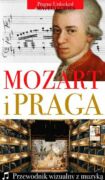 Mozart i Praga - Wizualna wycieczka z utworami muzycznymi (e-kniha)