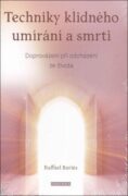 Techniky klidného umírání a smrti