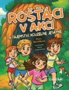 Rošťáci v akci a tajemství kouzelné jeskyně