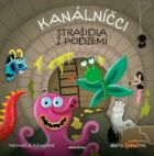 Kanálníčci: Strašidla z podzemí (e-kniha)
