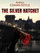 The Silver Hatchet (e-kniha)