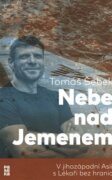 Nebe nad Jemenem - V jihozápadní Asii s Lékaři bez hranic