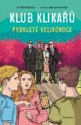 Klub Klikařů - Prokleté Velikonoce (e-kniha)