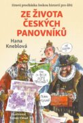 Ze života českých panovníků