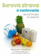 Surová strava a cestovanie (e-kniha)