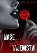 Naše hříšné tajemství (e-kniha)